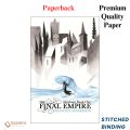 The Final Empire: Mistborn Book One by Brandon Sanderson
(Paperback). 