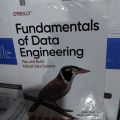 Fundamentals of Data Engineering: Plan and Build Robust Data Systems by Joe Reis and Matt Housley. 