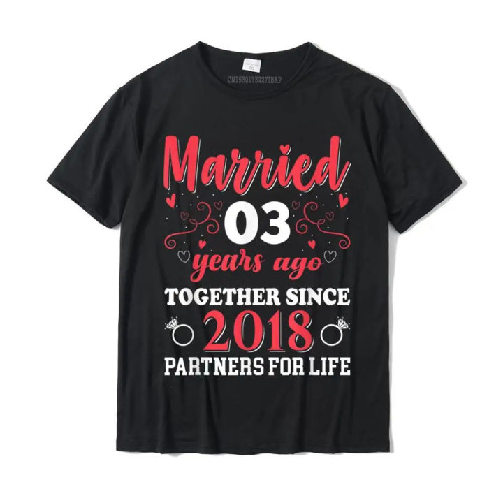 Together Since 2018 3 Years Ago Matching Couple Anniversary T-Shirt Camisas New Coming Men Tshirts Cotton Tops T Shirt Summer