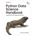 Python Data Science Handbook: Essential Tools for Working with Data by Jake VanderPlas. 