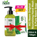 ACI Neem Original Nourishing Hand Wash 250 ml & ACI Neem Original Pure Neem Soap 100 gm (Tk 10 Off). 