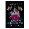 A Kingdom of Blood and Betrayal ( Stars and Shadows #2 ) ( Book by Holly Renee ) ( Premium Paper and Matte Cover ) Novel. 