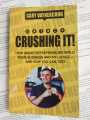 Crushing It!: How Great Entrepreneurs Build Their Business by Gary Vaynerchuk - Paperback. 