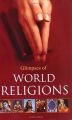 Glimpses of World Religions By A. Shah. 