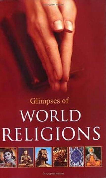 Glimpses of World Religions By A. Shah