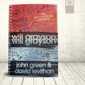 Will Grayson, Will Grayson by John Green. 
