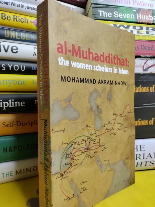 Al-Muhaddithat:%20The%20Women%20Scholars%20in%20Islam%20by%20Mohammad%20Akram%20Nadwi%20-%20Image%203