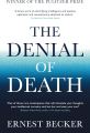 The Denial of Death by Ernest Becker. 