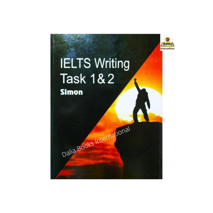 IELTS Writing Tasl 1 & 2 by Simon Braveman