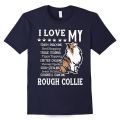 Men T shirt Rough Collie Shirt I Love My Rough Collie T shirts fashion short sleeved for funny loose tee shirt women. 