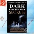 Dark Psychology Secret by Daniel James Hollins -  Premium - Paperback. 