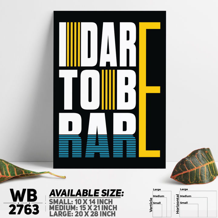 Dare To Be Rare - Motivational Wall Decor Wall Canvas For Wall Decoration Wall Art - WB2763 - Sticker Buster - Minimalistic Sophistication