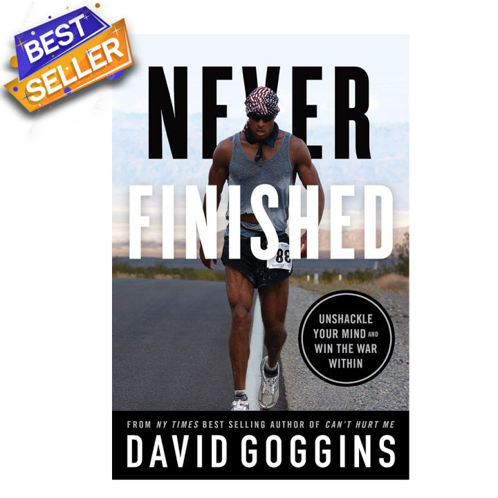 Never Finished by David Goggings: Unshackle Your Mind and Win the War Within (Premium)