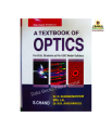 A Textbook Of Optics by Dr. N. Subrahmanyam & Brij Lal Dr. M.N. Avadhanulu. 