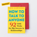 How to Talk to Anyone by Leil Lowndes - Paperback.