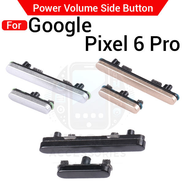Compatible with Google Pixel 6 Pro External Side Buttons Power On Off + Volume Control Button Outside Side Keys