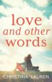 Love and Other  Words. 
