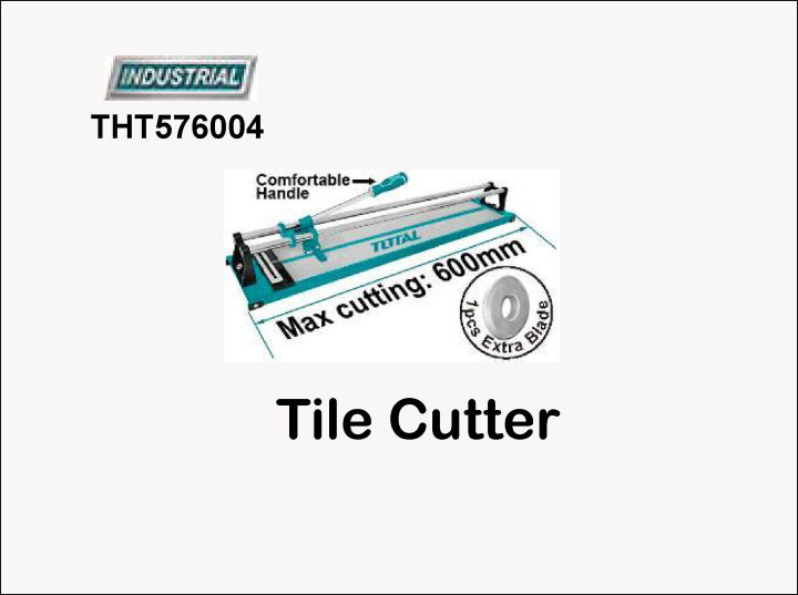 TOTAL%20Tile%20Cutter%20/%20%20Tile%20Cutter%20(600mm)%20THT576004%20-%20Image%205