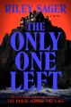 The Only One Left by Riley Sager ( Premium Paper and Matte Cover ). 