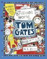 The Brilliant World of Tom Gates (Tom Gates, #1) by Liz Pichon. 