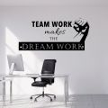 Creative Teamwork Makes Dream Work Vinyl Wall Sticker For Home Study Room Company Office Classroom Decorations Removable Poster.