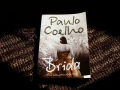 The Brida by Paulo Coelho. 