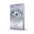 Defy Me (Shatter Me #5) by Tahereh Mafi (Premium Paper and Matte Covers). 
