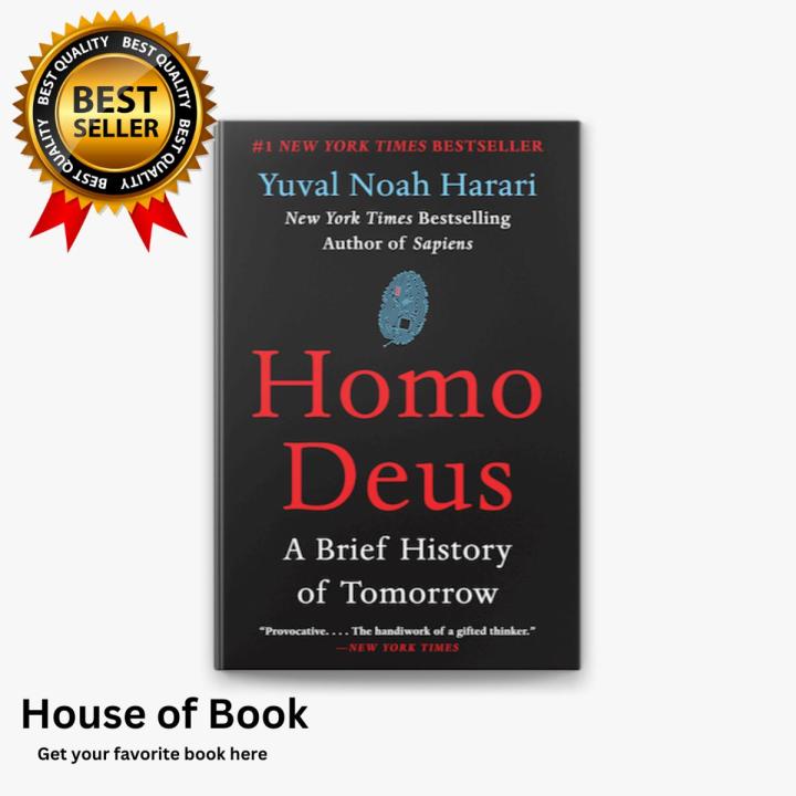 Homo Deus A Brief History of Tomorrow By Yuval Noah Harari