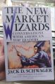 The New Market Wizards by Jack D. Schwage. 