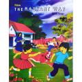 The Radiant Way (New) First Step. 