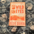 Wild Eyes (Rose Hill, #2) by Elsie Silver (Premium Paper & Matte Cover). 