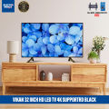 Vikan 32 Inch Hd Led Tv 4k Supportrd Black. 