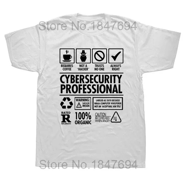 Cybersecurity%20Professional%20Not%20a%20Hacker%20Funny%20Job%20T%20Shirts%20Graphic%20Cotton%20Streetwear%20Short%20Sleeve%20Birthday%20Gifts%20Summer%20T-shirt%20-%20Image%207