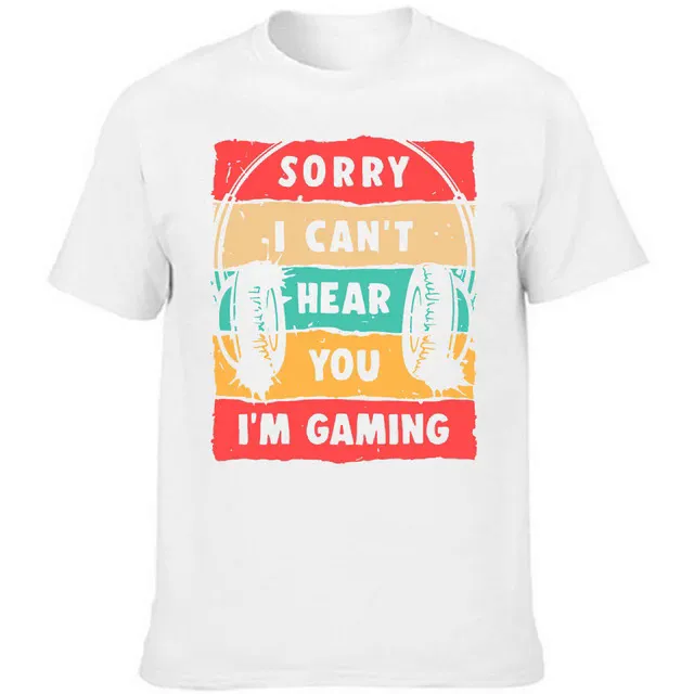 Funny%20Sorry%20I%20Cant'%20Hear%20You%20I'm%20Gaming%20Funny%20Video%20Gaming%20T%20Shirts%20Summer%20Graphic%20Cotton%20Streetwear%20Gift%20Idea%20T-shirt%20Men%20-%20Image%207