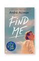Find me by Andre Aciman. 