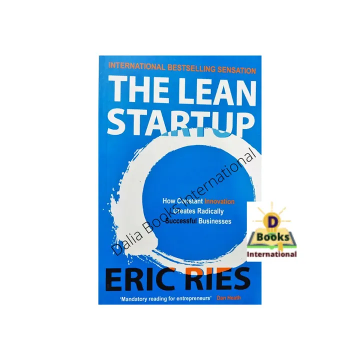 The Lean Startup : How Constant Innovation Creates Radically Successful Businesses by Eric Ries