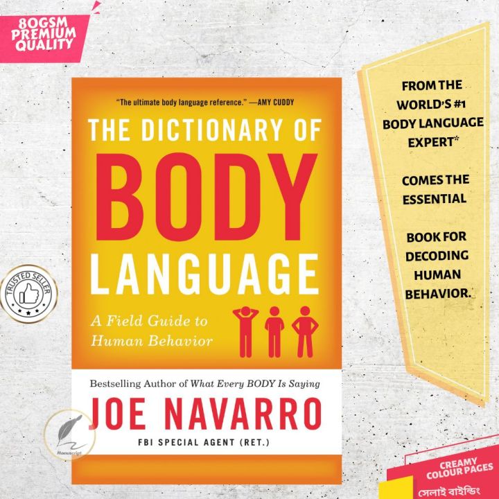 The%20Dictionary%20of%20Body%20Language:%20A%20Field%20Guide%20to%20Human%20Behavior%20by%20Joe%20Navarro%20-%20Premium%20Quality%20-%20Paperback%20-%20Image%202
