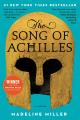 The Song of Achilles: A Novel. 