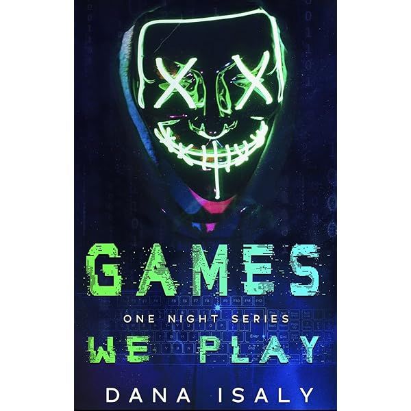 Games We Play (One Night Series Book 1) by Dana Isaly