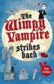Wimpy Vampire Strikes Back Paperback by Tim Collins. 