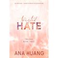 Twisted Hate. 