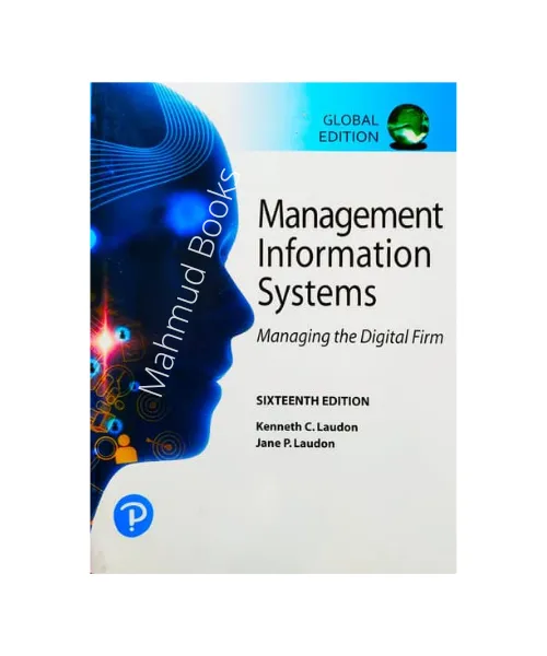 Management%20Information%20Systems%20(Sixteenth%20Edition)%20by%20Kenneth%20C.%20Laudon%20&%20%20Jane%20P.%20Laudon%20-%20Image%202