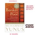Banker to the Poor: Micro-Lending and the Battle Against World Povertyby Muhammad Yunus (Paperback-premium). 