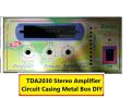 TDA2030 Stereo Amplifier Circuit Casing Metal Box DIY. 