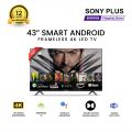 Sony Plus 43 inch Frameless Smart LED TV Wi-Fi Full HD 4K Supported Android Television. 