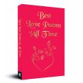 Best Love Poems of All Time Paperback. 