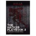 Peter Kim The Hacker Playbook 3: Practical Guide To Penetration Testing. 