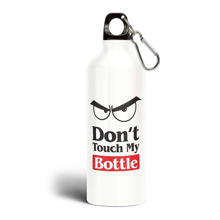 Don’t Touch My Bottle Funny Printed White Aluminium Sipper Bottle (2side print) INTE-6621 - Water Bottle