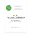 The Power of Kindness by Piero Ferrucci. 