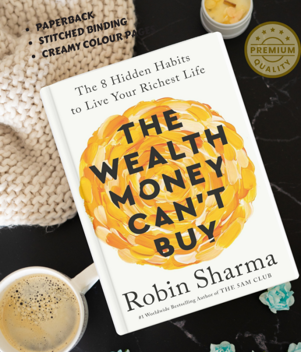 The Wealth Money Can't Buy The 8 Hidden Habits to Live Your Richest